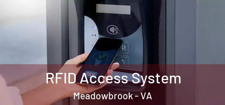 RFID Access System Meadowbrook - VA